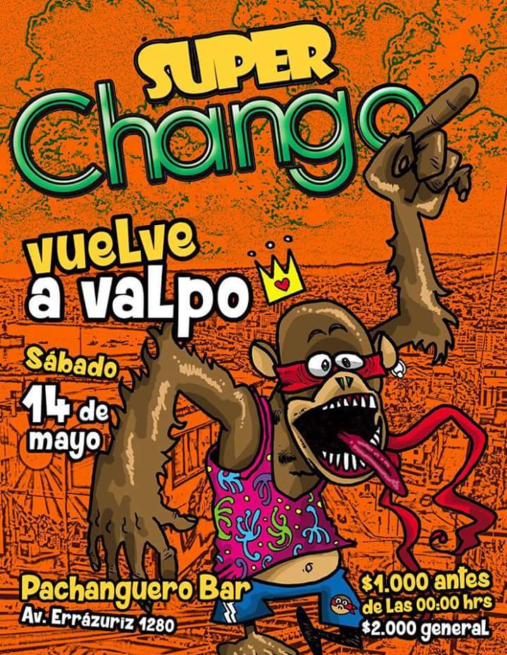 SuperChango invade Valparaíso! - Pachanguero Bar
